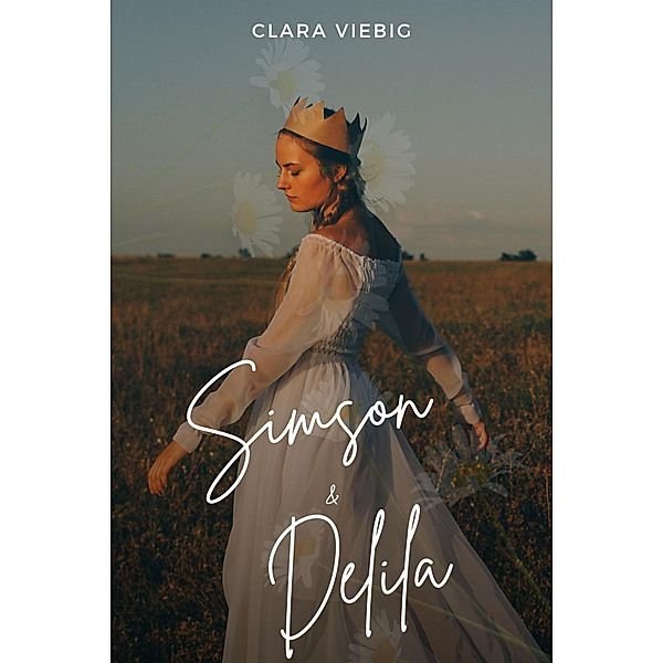 Simson und Delila, Clara Viebig