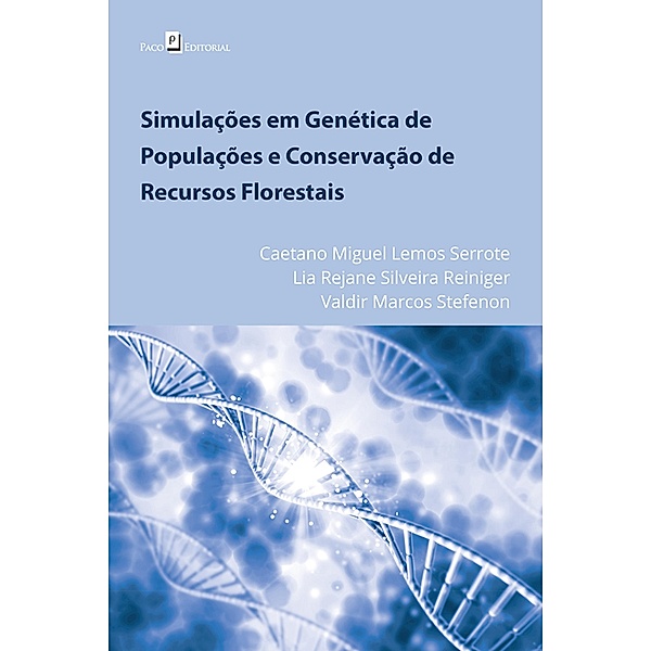 Simulações em genética de populações e conservação de recursos florestais, Lia Rejane Silveira Reiniger