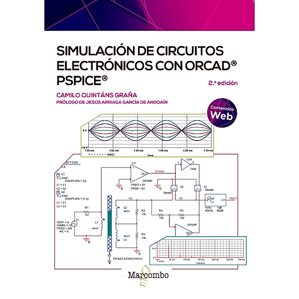 Simulación de circuitos electrónicos con OrCAD® PSpice®, Camilo Quintáns Graña