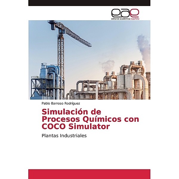 Simulación de Procesos Químicos con COCO Simulator, Pablo Barroso Rodríguez