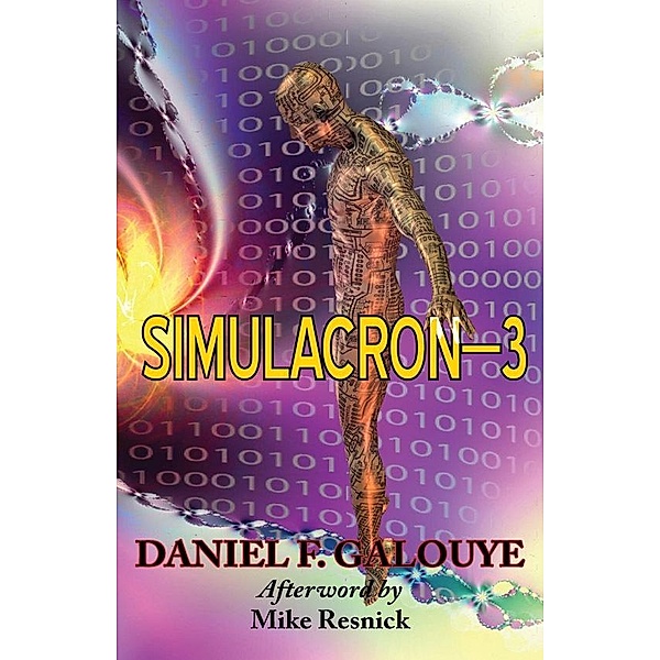 Simulacron-3, Daniel F. Galouye