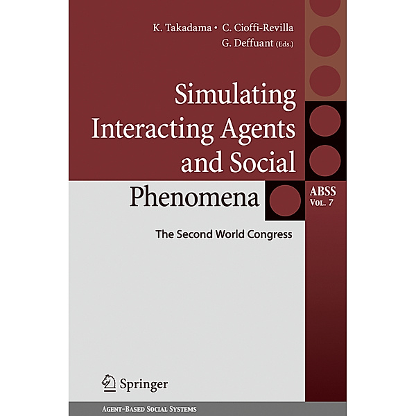 Simulating Interacting Agents and Social Phenomena, Keiki Takadama