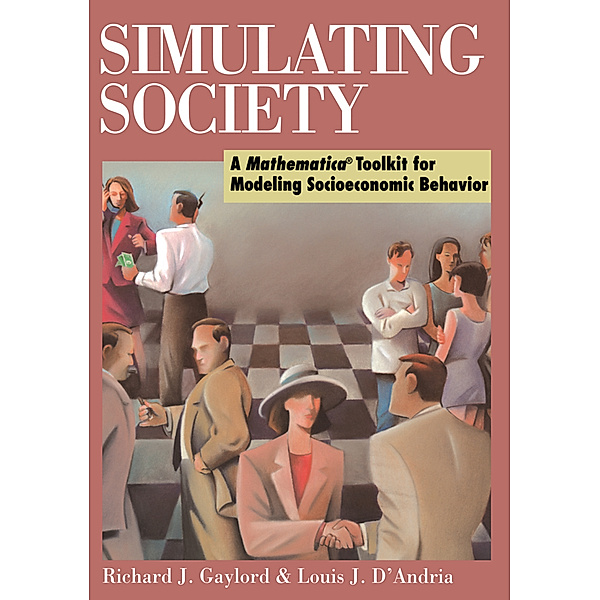 Simulating Society, Richard J. Gaylord, Louis J.D' Andria