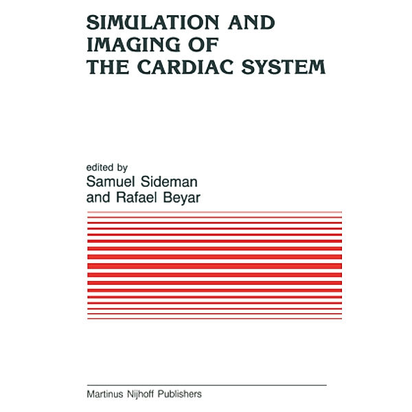 Simulation and Imaging of the Cardiac System