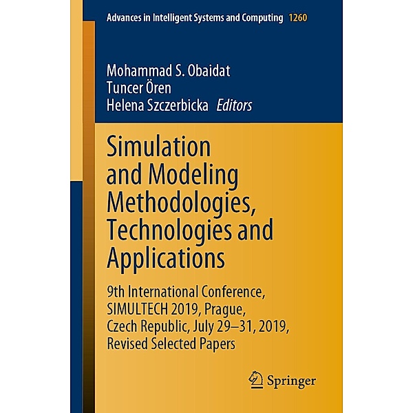 Simulation and Modeling Methodologies, Technologies and Applications / Advances in Intelligent Systems and Computing Bd.1260