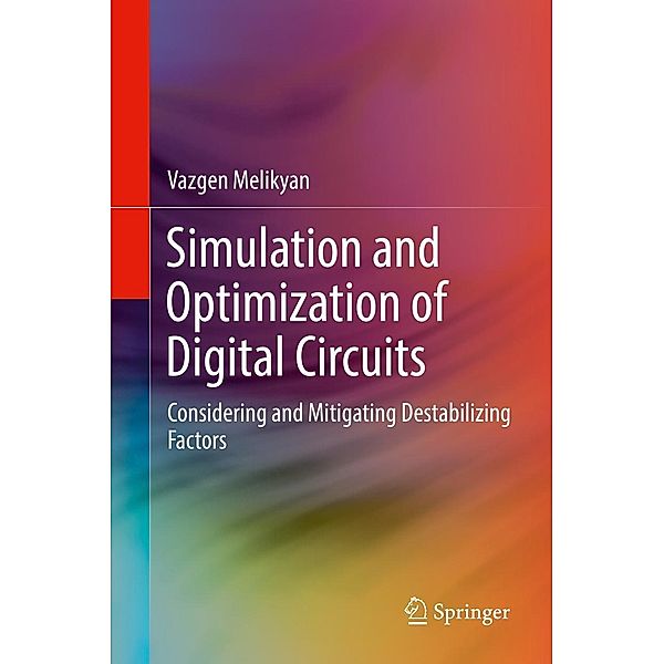 Simulation and Optimization of Digital Circuits, Vazgen Melikyan