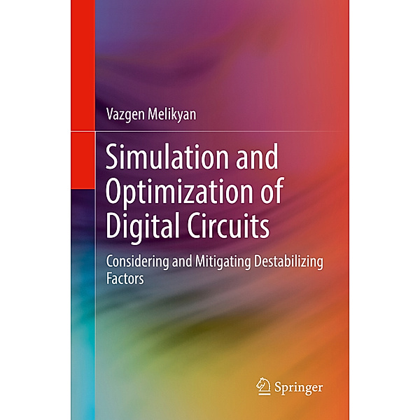 Simulation and Optimization of Digital Circuits, Vazgen Melikyan