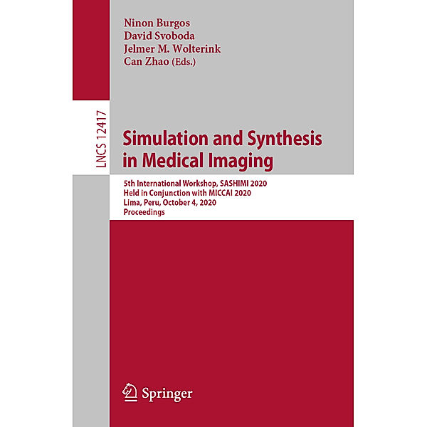 Simulation and Synthesis in Medical Imaging