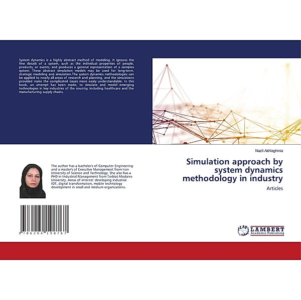 Simulation approach by system dynamics methodology in industry, Nazli Akhlaghinia