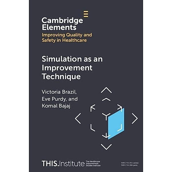 Simulation as an Improvement Technique, Victoria Brazil, Eve Purdy, Komal Bajaj