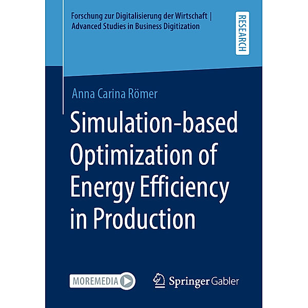 Simulation-based Optimization of Energy Efficiency in Production, Anna Carina Römer