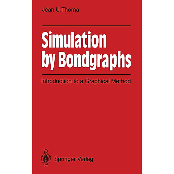 Simulation by Bondgraphs, Jean U. Thoma