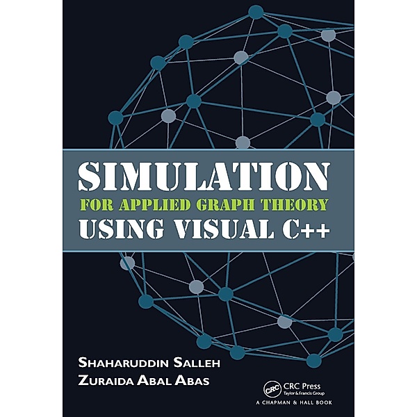 Simulation for Applied Graph Theory Using Visual C++, Shaharuddin Salleh, Zuraida Abal Abas
