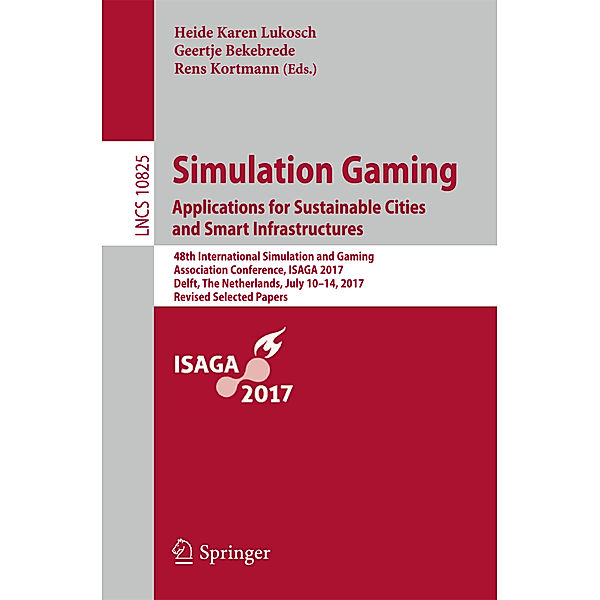 Simulation Gaming. Applications for Sustainable Cities and Smart Infrastructures
