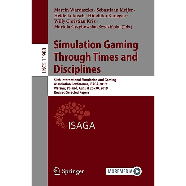 Simulation Gaming Through Times and Disciplines / Lecture Notes in Computer Science Bd.11988