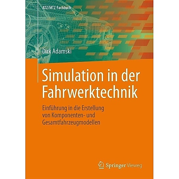 Simulation in der Fahrwerktechnik / ATZ/MTZ-Fachbuch, Dirk Adamski