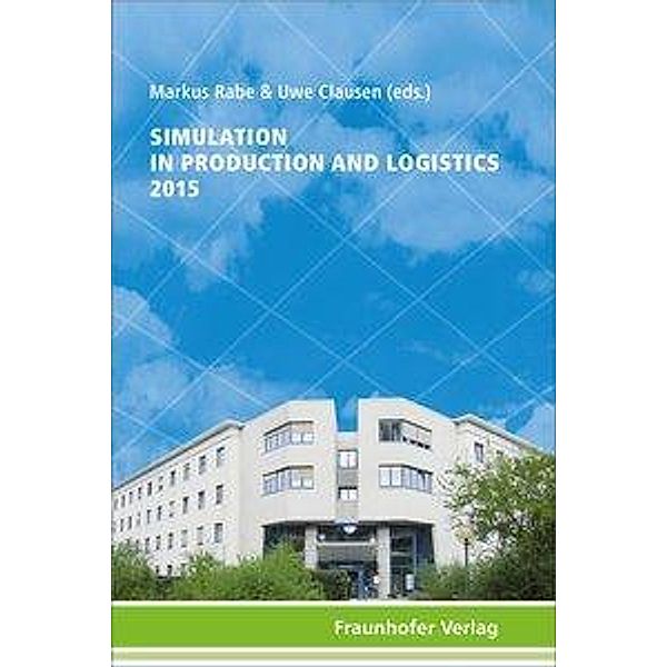 Simulation in Production and Logistics 2015.