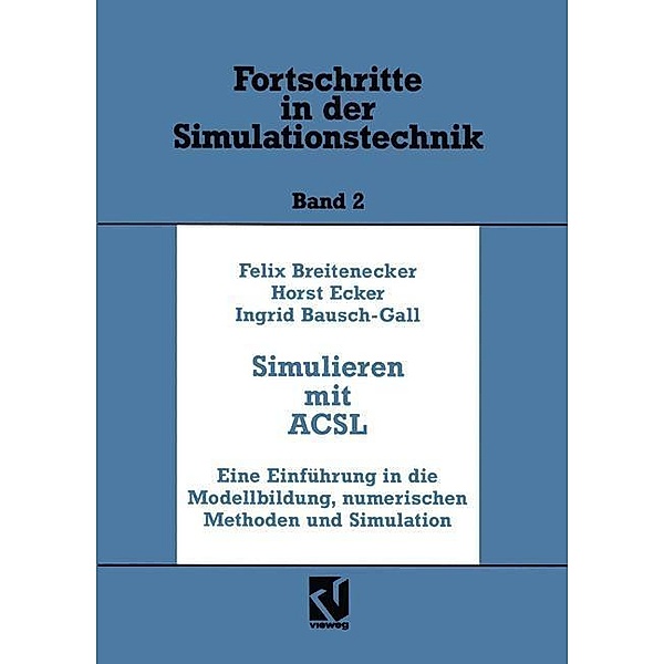 Simulation mit ACSL / Fortschritte in der Simulationstechnik, Felix Breitenecker