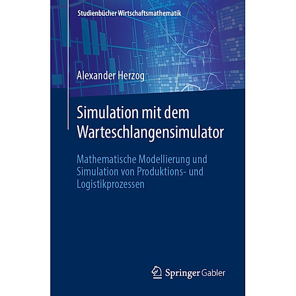 Simulation mit dem Warteschlangensimulator, Alexander Herzog