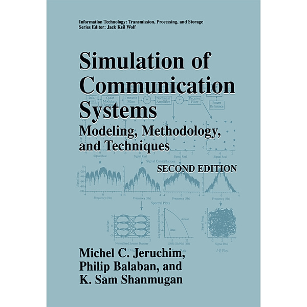 Simulation of Communication Systems, Michel C. Jeruchim, Philip Balaban, K. Sam Shanmugan