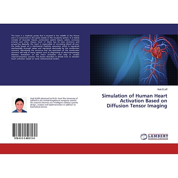Simulation of Human Heart Activation Based on Diffusion Tensor Imaging, Ihab ELaff