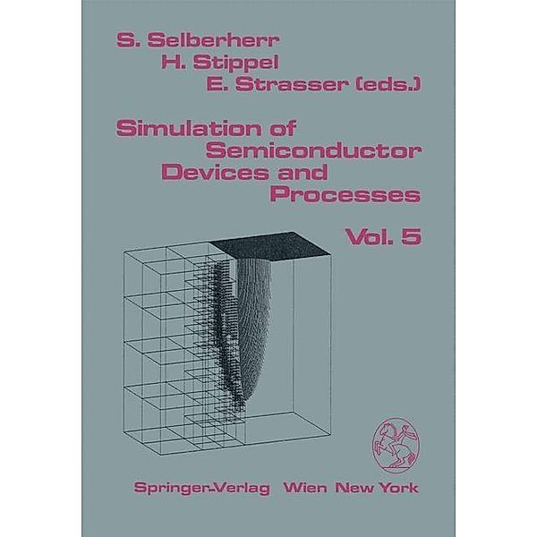 Simulation of Semiconductor Devices and Processes