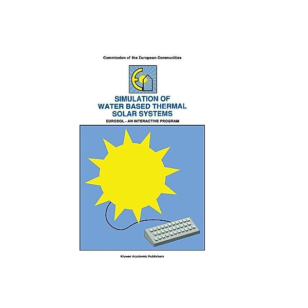 Simulation of Water Based Thermal Solar Systems, W. L. Dutré