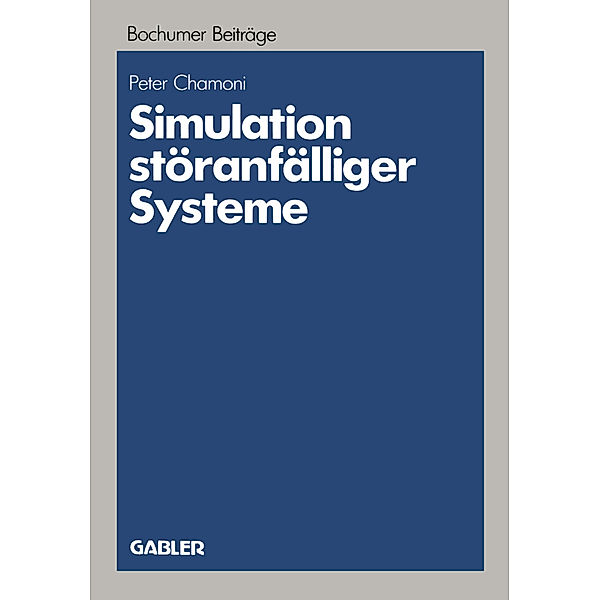 Simulation störanfälliger Systeme, Peter Chamoni