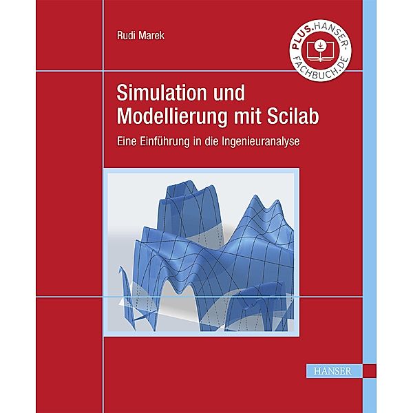 Simulation und Modellierung mit Scilab, Rudi Marek