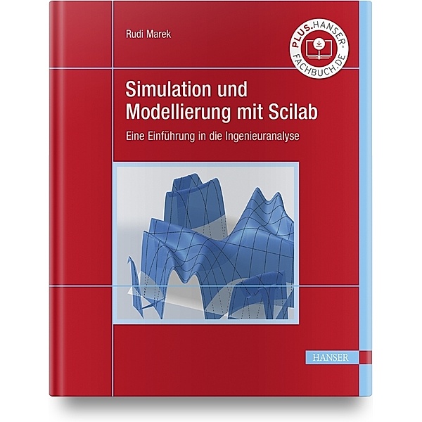 Simulation und Modellierung mit Scilab, Rudi Marek