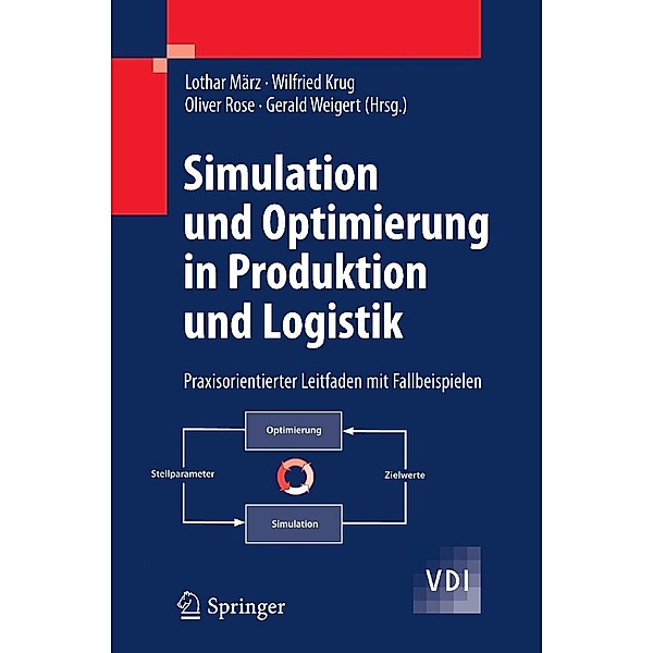 Simulation und Optimierung in Produktion und Logistik / VDI-Buch