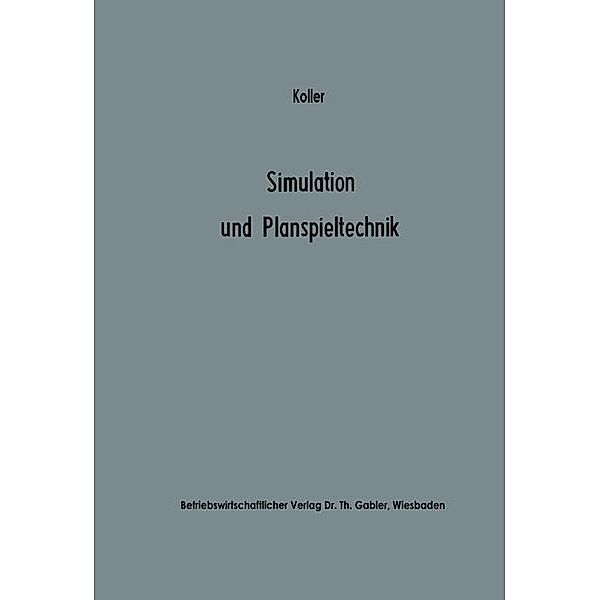 Simulation und Planspieltechnik, Horst Koller