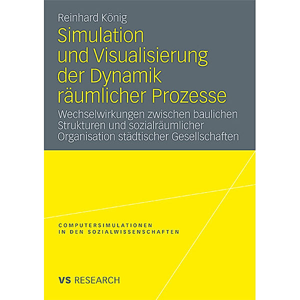 Simulation und Visualisierung der Dynamik räumlicher Prozesse, Reinhard König