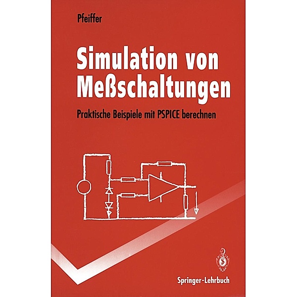 Simulation von Meßschaltungen / Springer-Lehrbuch, Wolfgang Pfeiffer