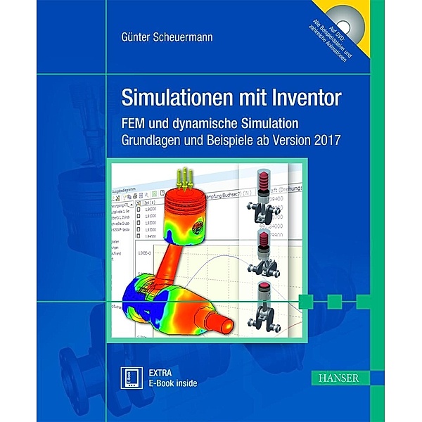 Simulationen mit Inventor, m. 1 Buch, m. 1 E-Book, Günter Scheuermann