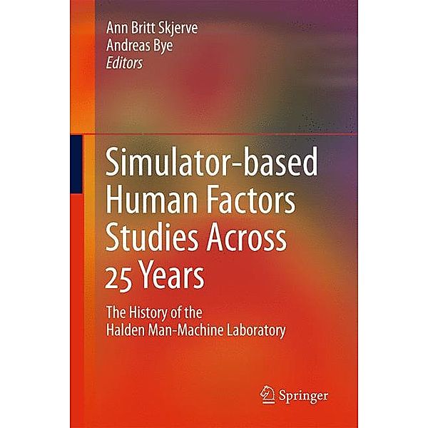 Simulator-based Human Factors Studies Across 25 Years