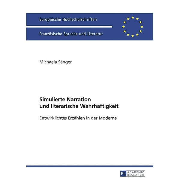 Simulierte Narration und literarische Wahrhaftigkeit, Michaela Sanger