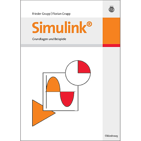 Simulink für Ingenieure, Frieder Grupp, Florian Grupp