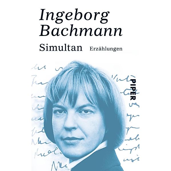 Simultan / Piper Taschenbuch, Ingeborg Bachmann