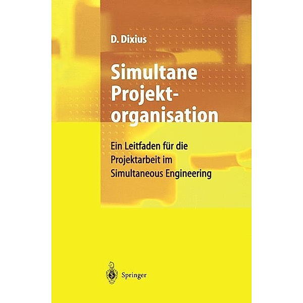 Simultane Projektorganisation, Dieter Dixius