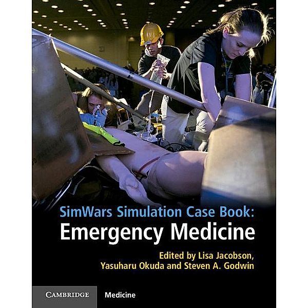 SimWars Simulation Case Book: Emergency Medicine