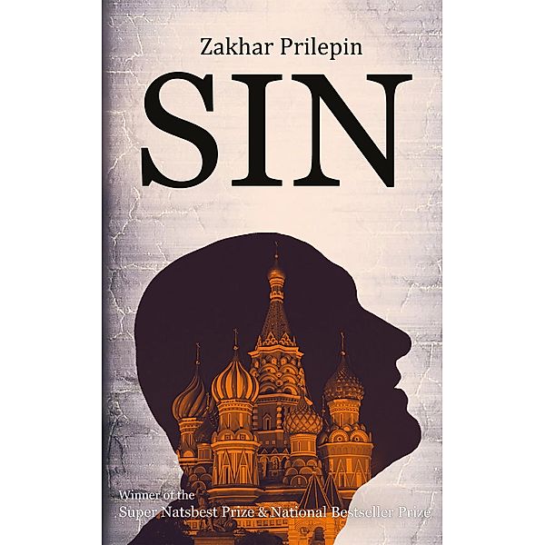 Sin, Zakhar Prilepin