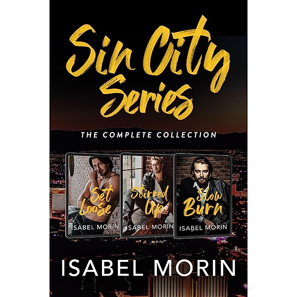 Sin City Boxed Set Books 1-3 / Sin City, Isabel Morin