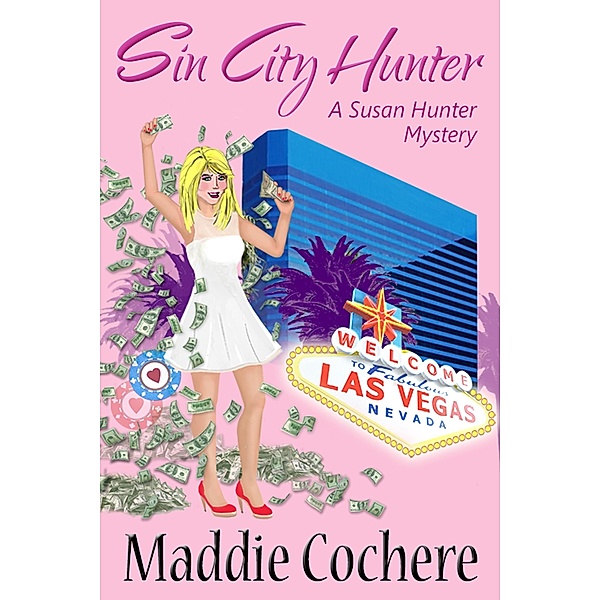Sin City Hunter (A Susan Hunter Mystery, #3) / A Susan Hunter Mystery, Maddie Cochere