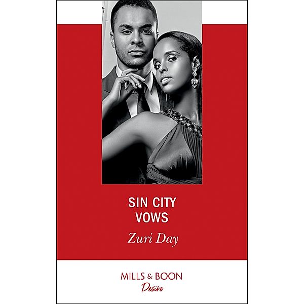 Sin City Vows (Mills & Boon Desire) (Sin City Secrets, Book 1), Zuri Day