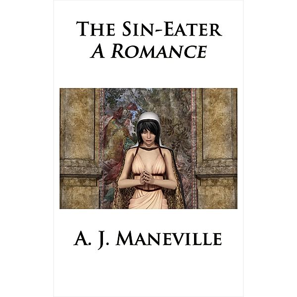 Sin-Eater / A. J. Maneville, A. J. Maneville