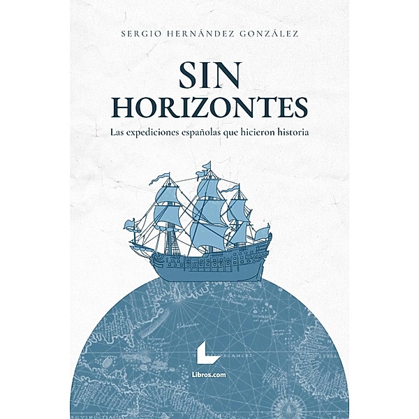 Sin horizontes, Sergio Hernández González
