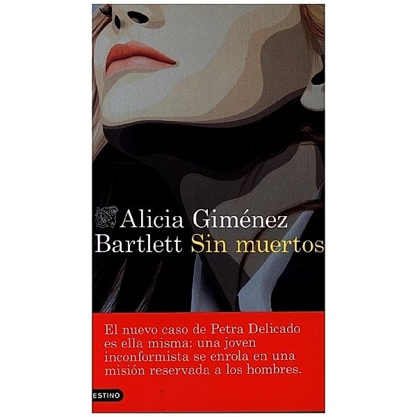 Sin muertos, Alicia Gimenez Bartlett
