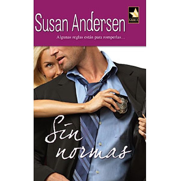 Sin normas / Mira, Susan Andersen