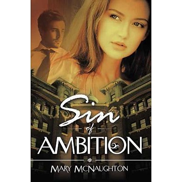 Sin of Ambition / PageTurner, Press and Media, Mary M. McNaughton